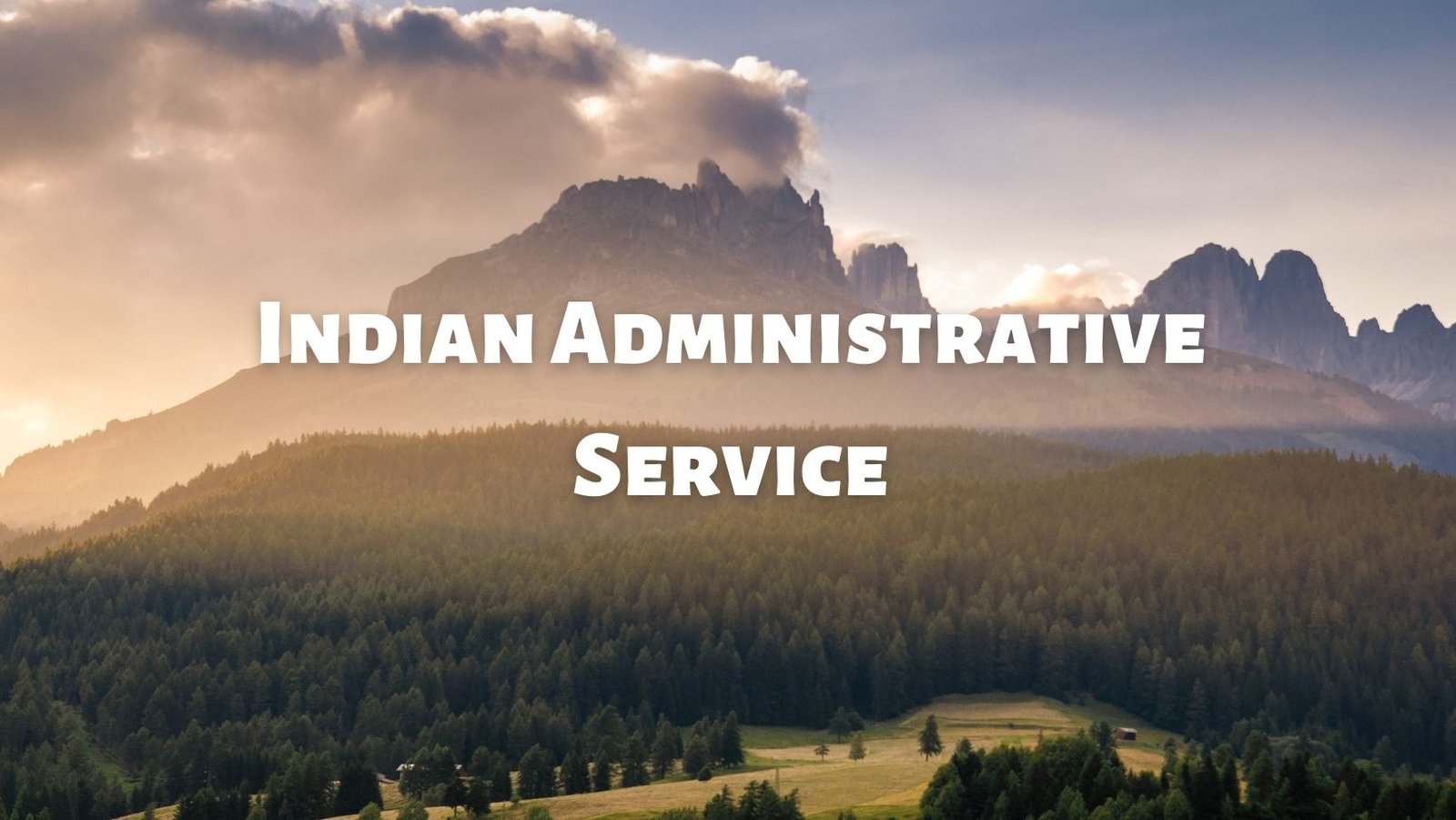Indian Administrative Services