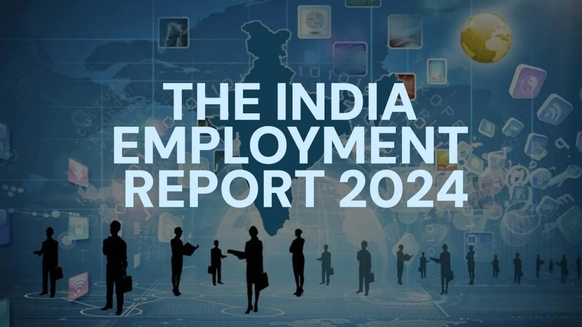 The India Employment Report 2024: Insights into Labour Market Trends and Challenges
