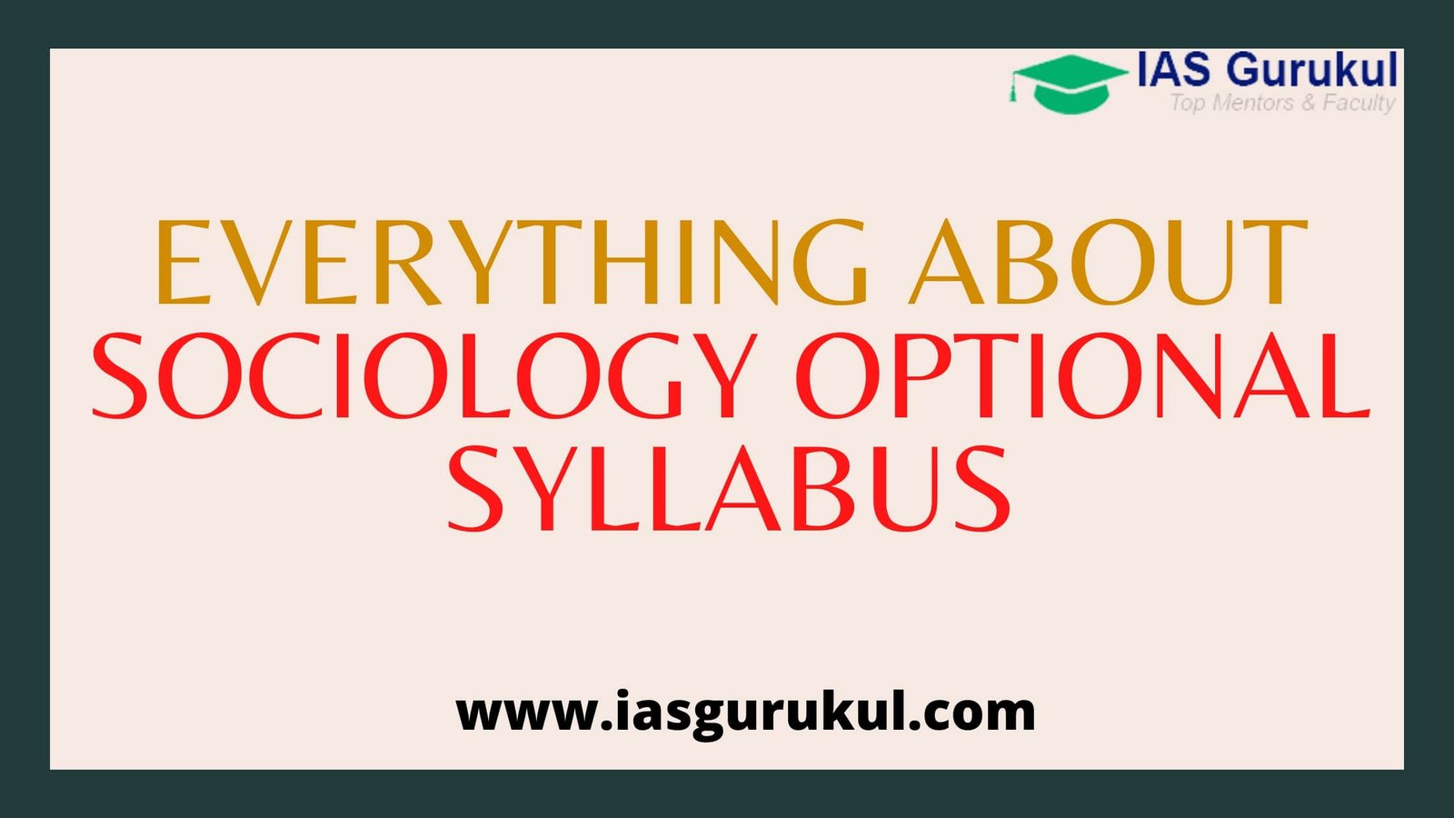 Everything About Sociology Optional Syllabus