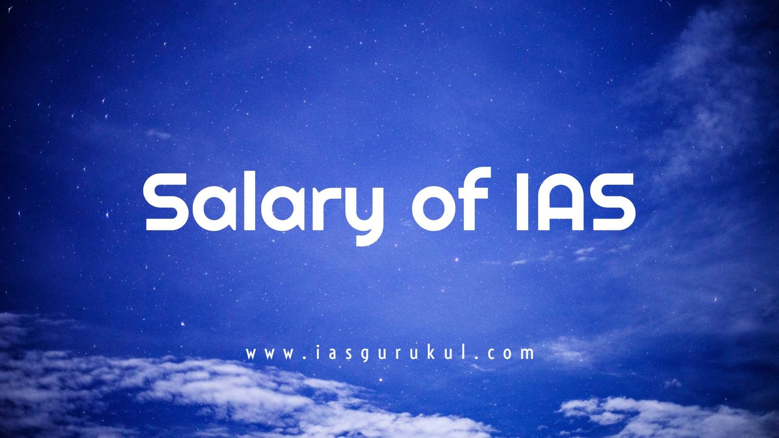 Salary of IAS