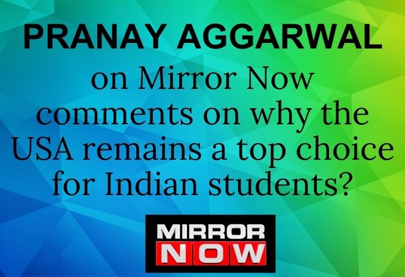 Pranay Aggarwal on national TV news comments on why USA remains top choice for Indian students?